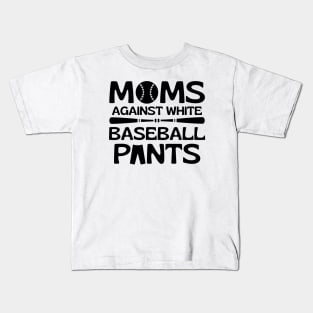 Moms Against White Baseball Pants Kids T-Shirt